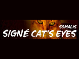 Signé Cats Eyes