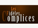 Des Fidèles Complices