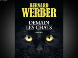 « Demain les chats » de Bernard Werber, la vie des hommes racontée par des chats
