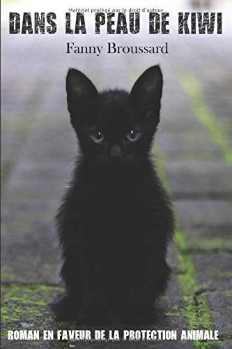 Dans la peau de Kiwi de Fanny Broussard