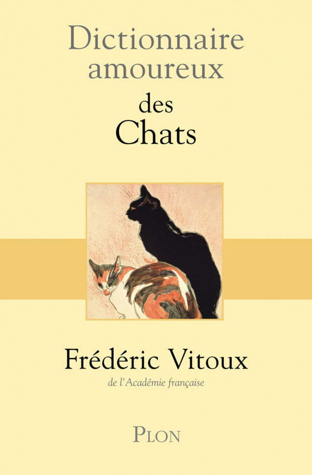 Dictionnaire amoureux des chats de Frédéric Vitoux
